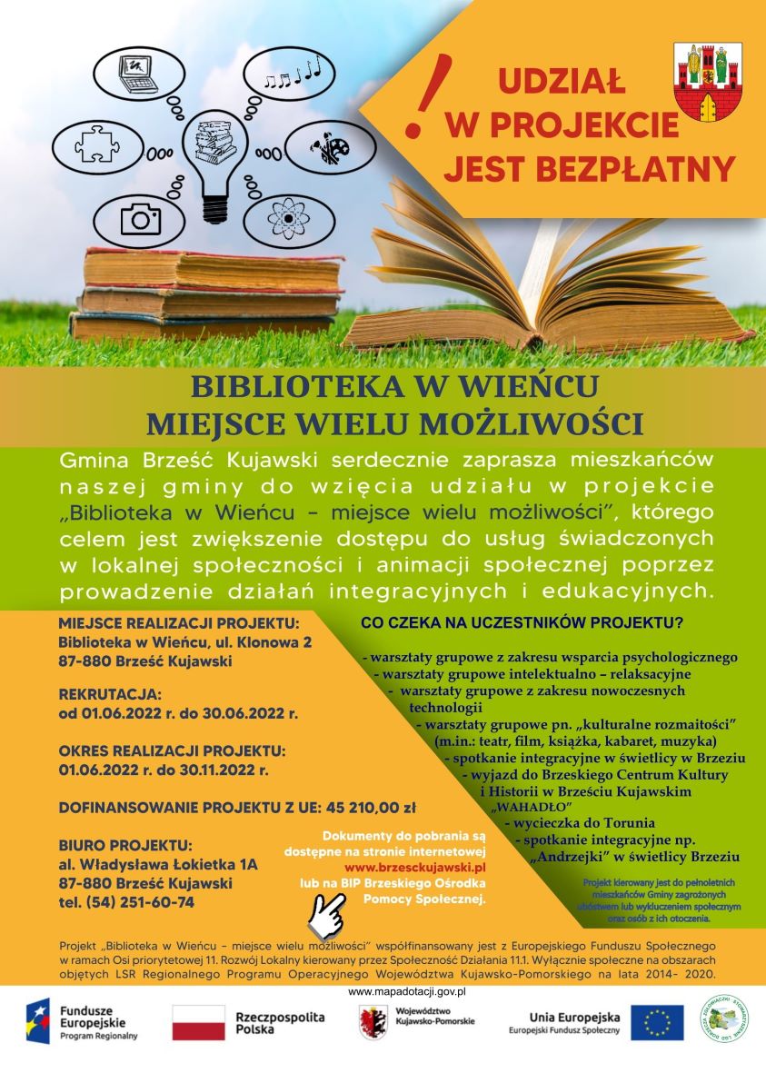 Plakat dotyczy projektu społecznego "Biblioteka w Wieńcu, miejsce wielu możliwości".