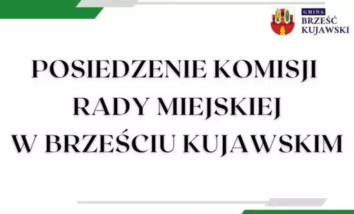 Zdjęcie do Zawiadomienie o Komisji Rady Miejskiej