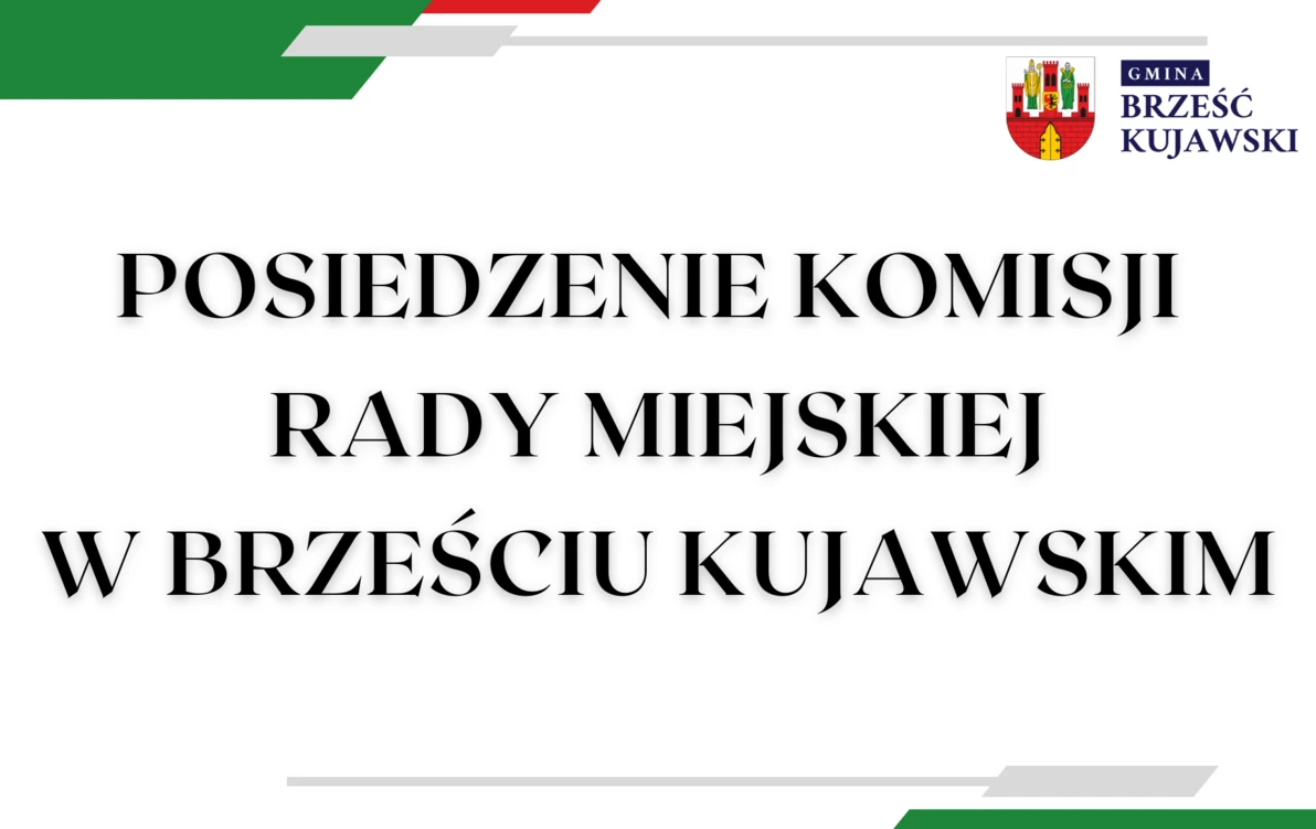 Zdjęcie do Zawiadomienie o Komisji Rady Miejskiej