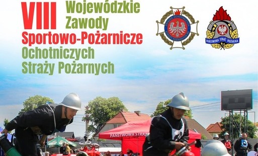 Zdjęcie do &nbsp; VIII Wojew&oacute;dzkie Zawody Sportowo-Pożarnicze Ochotniczych Straży Pożarnych