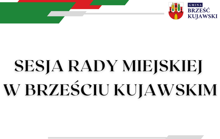 XXIX Sesja Rady Miejskiej w Brześciu Kujawskim